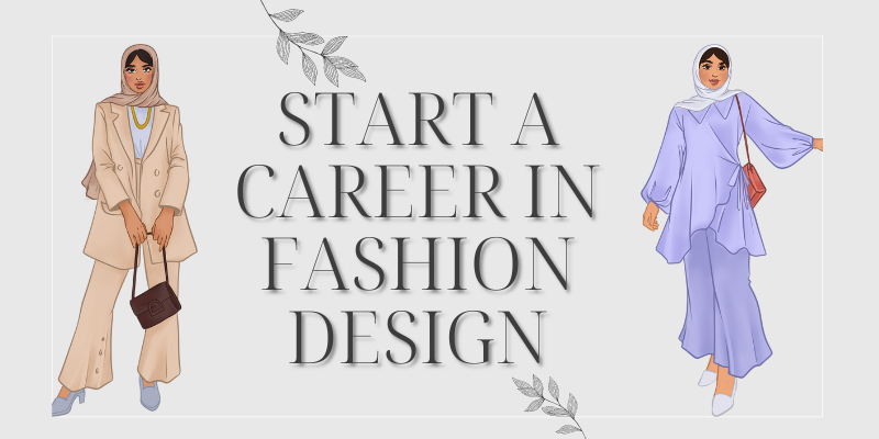 Start Career Fashion Design